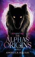 Alphas' Origins