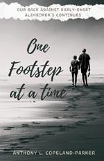 One Footstep at a Time: Our Race Against Early-Onset Alzheimer's Continues