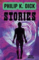 Short Stories by Philip K. Dick