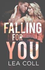 Falling for You