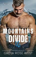 Mountains Divide Us: A Small-Town Western Age-Gap Romance