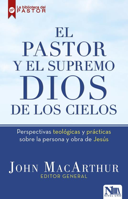 El pastor y el Supremo Dios de los cielos