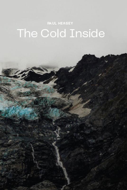 The Cold Inside