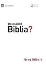 De ce sa cred Biblia? (Why Trust the Bible?) (Romanian)