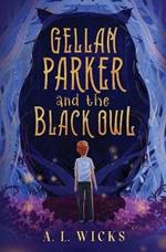 Gellan Parker and the Black Owl