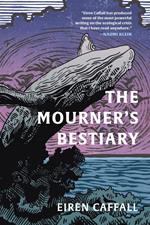 The Mourner's Bestiary