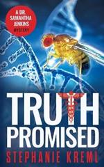 Truth Promised: A Medical Murder Mystery