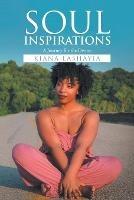 Soul Inspirations: A Journey for the Divine