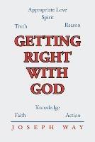 Getting Right With God