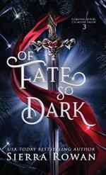 Of Fate So Dark: A Reverse Harem Fantasy Romance