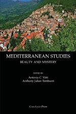 Mediterranean Studies: Beauty and Mystery