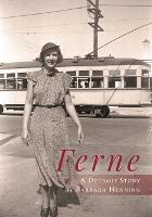 Ferne: A Detroit Story