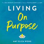 Living On Purpose