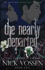 The Nearly Departed