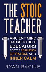 The Stoic Teacher