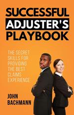 Successful Adjuster's Playbook