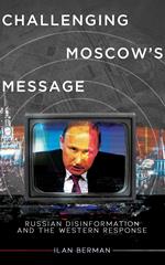 Challenging Moscow's Message
