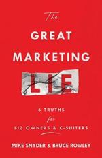 The Great Marketing Lie