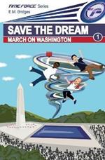 Save the Dream: March on Washington