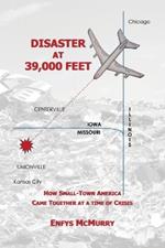 Disaster at 39,000 Feet: How Small-Town America Came Together at a Time of Crisis