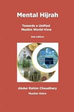 Mental Hijrah: Towards a Unified Muslim World-View