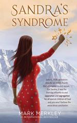 Sandra's Syndrome: A Uncommon Love Story of True-life Fiction