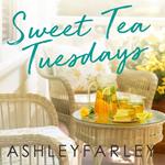 Sweet Tea Tuesdays