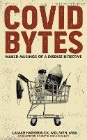 Covid Bytes: Naked Musings of a Disease Detective