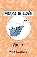 Foxes in Love: Volume 2