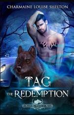 Tag The Redemption: A Wolf Shifter Fated Mates Paranormal Romance