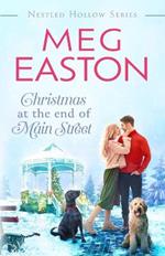 Christmas at the End of Main Street: A Sweet Small Town Romance