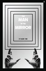 The Man in the Mirror