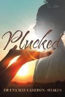 Plucked