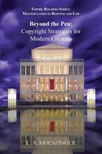 Beyond the Pen: Copyright Strategies for Modern Creators