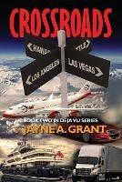 Crossroads: Book Two in Deja Vu Series