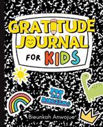 Gratitude Journal for Kids