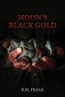 Moon's Black Gold