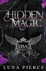 Hidden Magic: Harper Shadow Academy (Special Edition Book One)