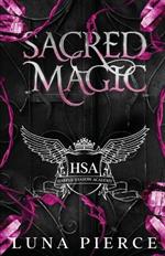 Sacred Magic: Harper Shadow Academy (Special Edition Book Five)