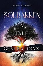 Solbakken: A Tale of Generations