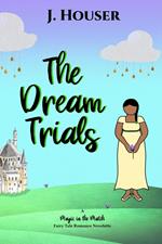 The Dream Trials