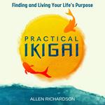 Practical Ikigai