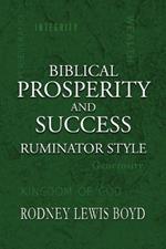 Biblical Prosperity and Success: Ruminator Style