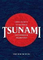 Tsunami: Open Secrets to Pastoral Succession & Transition