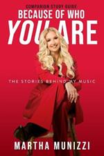 Because of Who You Are - Companion Study Guide: The Stories Behind My Music