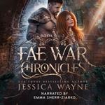 Fae War Chronicles: The Complete Series