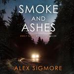 Smoke and Ashes