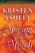 Making the Match: A River Rain Novel