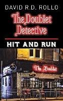 The Doublet Detective: Hit and Run