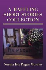 A Baffling Short Stories Collection